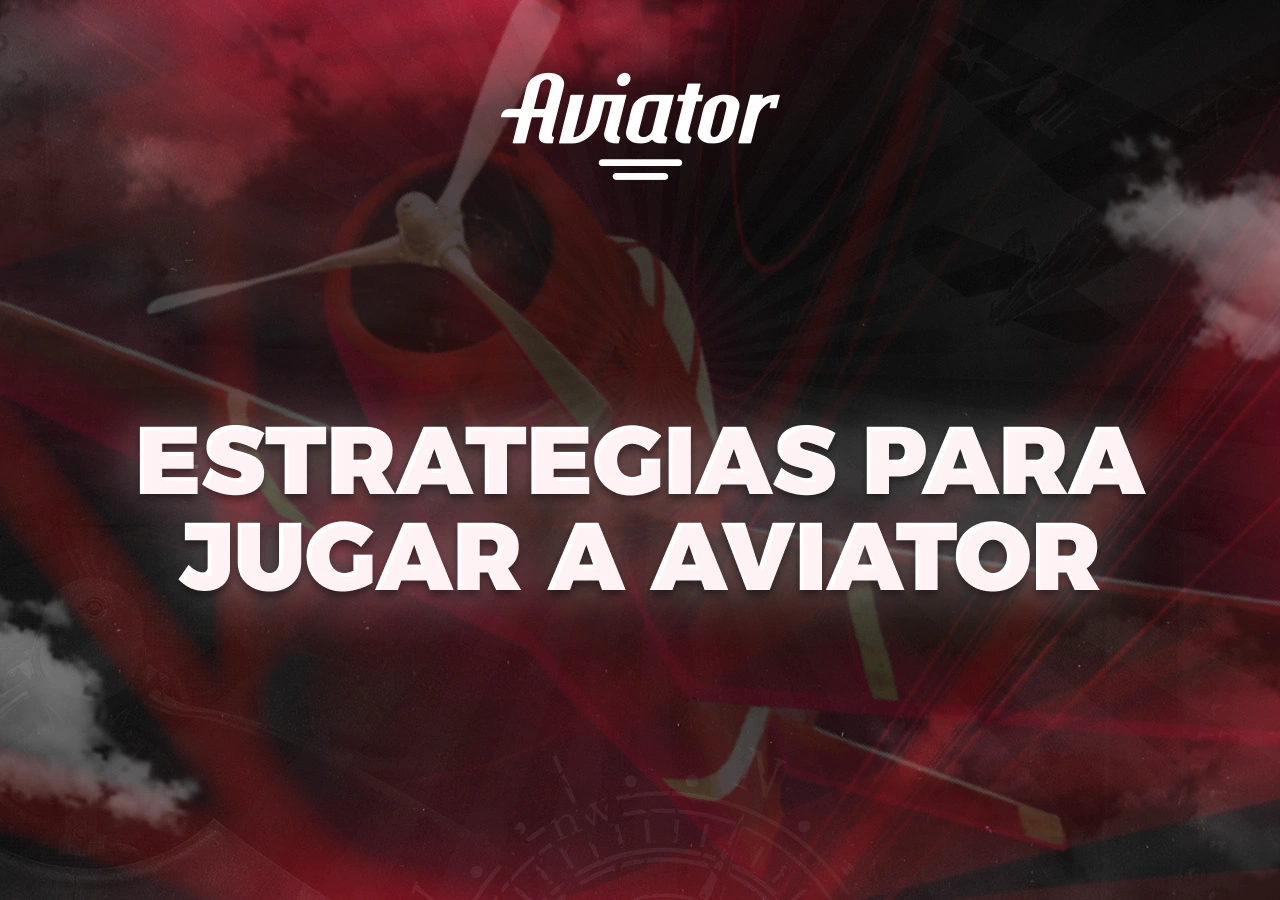 Tipos de estrategias para obtener los mejores resultados en el juego